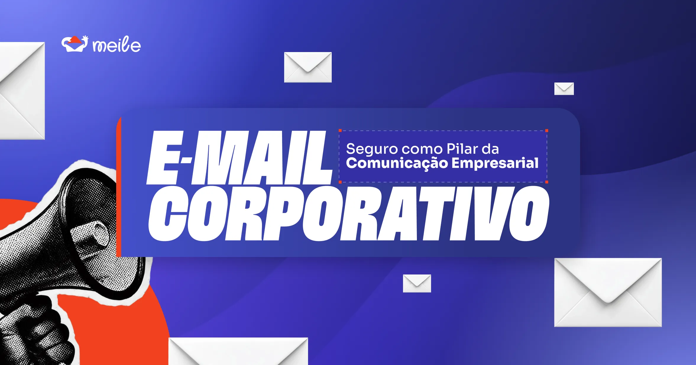 E-mail Corporativo como Pilar da Comunicação Empresarial