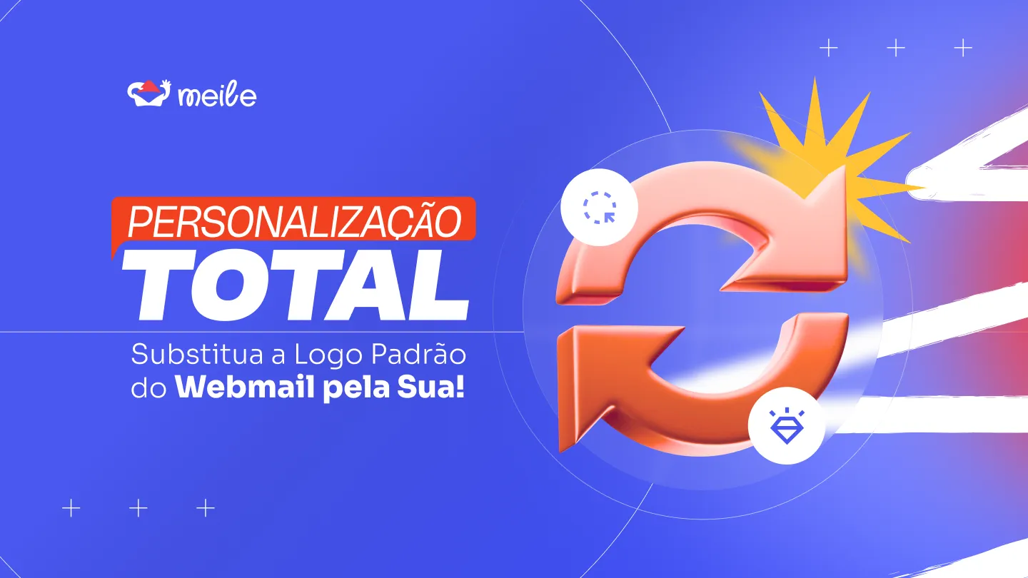 5 Passos Para Personalizar Webmail com Sua Marca
