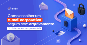 e-mail corporativo seguro com backup
