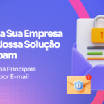 Proteja Sua Empresa com Nossa Solução Antispam