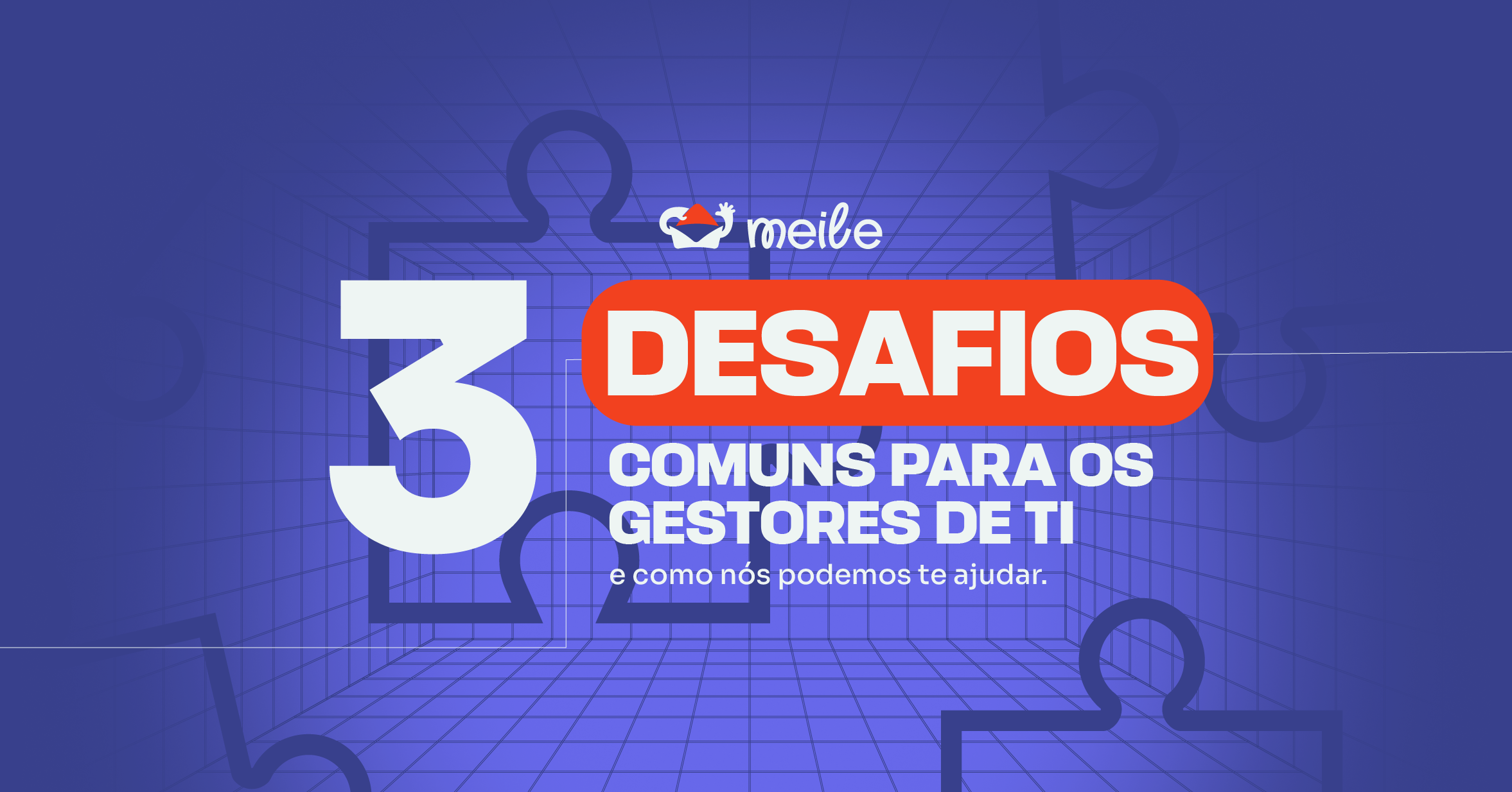 desafios comuns para os gestores de TI